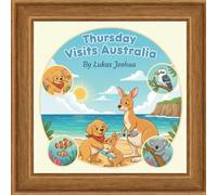 Thursday Visits Australia (The Thursday Adventures)