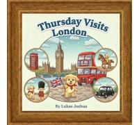 Thursday Visits London (The Thursday Adventures)