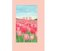 Thursdays with Her: "What If the End of a Life Could Teach You How to Yours?"