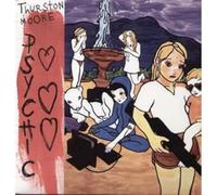 Thurston Moore - Psychic Hearts [Vinilo]