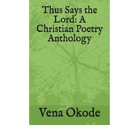 Thus Says the Lord: A Christian Poetry Anthology