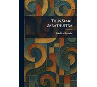 Thus Spake Zarathustra