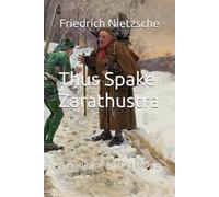 Thus Spake Zarathustra: A Book for All and None