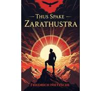Thus Spake Zarathustra: A Book for All and None