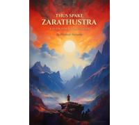 Thus Spake Zarathustra: Annotated