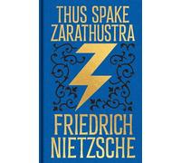 Thus Spake Zarathustra: Gilded Pocket Edition (Arcturus Ornate Classics)