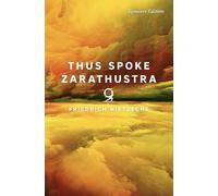 Thus Spoke Zarathustra (Signature Editions)