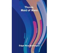 Thuvia, Maid of Mars