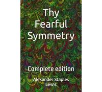 Thy Fearful Symmetry: Complete edition: 6 (The Badger Series)