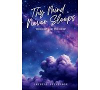 Thy Mind Never Sleeps, Thoughts of the Deep