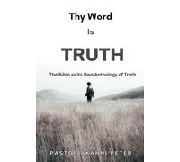 Thy Word Is Truth