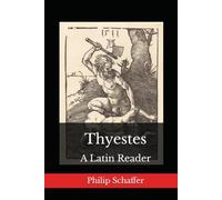 Thyestes: A Latin Reader