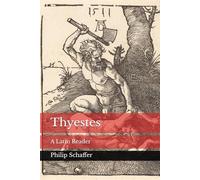Thyestes: A Latin Reader