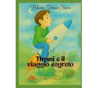 Thymi e il Viaggio segreto