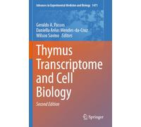 Thymus Transcriptome and Cell Biology (Advances in Experimental Medicine and Biology)