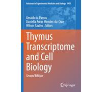 Thymus Transcriptome and Cell Biology (Advances in Experimental Medicine and Biology)