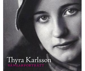 Thyra Karlsson - Portrait of a Singer