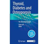 Thyroid, Diabetes and Osteoporosis: The Bermuda Triangle