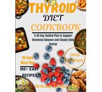 Thyroid Diet Cookbook 2026: A 30-Day Guided Plan to Support Hormonal Balance and Steady Daily Energy (Brittany J. Cruz’s Everyday Meals Made Easy Series)
