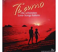 Ti Amo-Die schönsten Love-Songs Italiens - Umberto Tozzi, Alice, Pupo, Alan Sorrenti, Eros Ramazzotti.. [Vinyl LP]