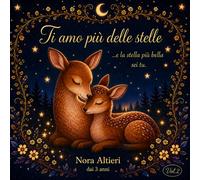 Ti amo più delle stelle...e la stella più bella sei tu Vol.2