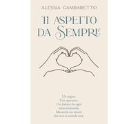 Ti aspetto da sempre