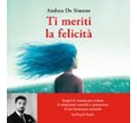 Ti Meriti La Felicità (audiolibro)