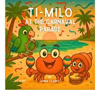 Ti-Milo at the carnaval parade (Ti-Milo in the Caribbean)