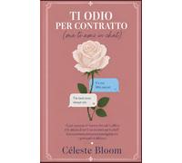 Ti odio per contratto (ma ti amo in chat)