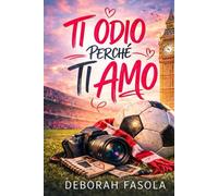 Ti Odio perché Ti Amo