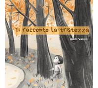 Ti racconto la tristezza (MIMÌ)