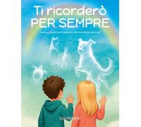 Ti ricorderò per sempre