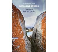 Ti ritrovo nel silenzio (I narratori delle tavole)