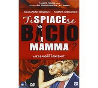 Ti spiace se bacio mamma? [Italia] [DVD]