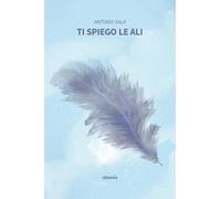 Ti spiego le ali (Nuove voci)