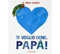 Ti voglio bene, papà! Ediz. a colori (Leggere le figure)