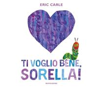 Ti voglio bene, sorella! Ediz. a colori (Leggere le figure)
