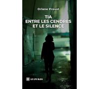 Tia: Entre les cendres et le silence