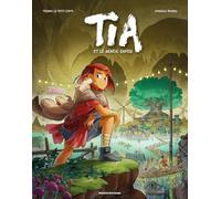 Tia et le monde enfoui