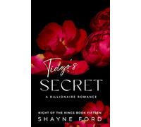 TIAGO'S SECRET: A Billionaire Romance (NIGHT OF THE KINGS SERIES)