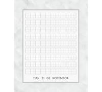 Tian Zi Ge Notebook: Chinese Writing Practice Book for Simplified and Traditional Chinese Characters, Also suitable for Korean Hanja and Japanese Kanji, 144 Squares per page, Grid size 1.40x1.40 cm.