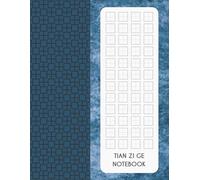 Tian Zi Ge Notebook: Chinese Writing Practice Book for Simplified-Traditional Chinese Characters, 140 Squares per page, Grid size 1.40x1.40 cm.