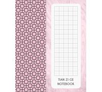 Tian Zi Ge Notebook: Chinese Writing Practice Book for Simplified-Traditional Chinese Characters, 234 Squares per page, Grid size 1.40x1.40 cm.