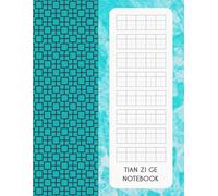 Tian Zi Ge Notebook: Chinese Writing Practice Book for Simplified-Traditional Chinese Characters and Chinese Pinyin, 117 Squares per page, Grid size 1.40x1.40 cm.