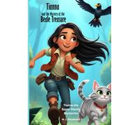 Tianna and the Mystery of the Beale Treasure (Expanded & Revised Edition) (Tianna Howard: Super Sleuth Mysteries)