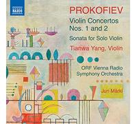 Tianwa Yang, ORF Vienna Radio Symphony - Prokofiev, S.: Violin Concertos Nos. 1-2 / Sonata for Solo Violin (Tianwa Yang, ORF Vienna Radio Symphony, J. Märkl)