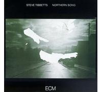 Tibbetts, Steve - Northern Song