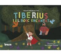 TIBERIUS I EL BOSC ENCANTAT | Valentin Moldovan Toni