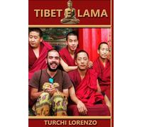 Tibet è Lama: Eine Reise durch China und das verbotene Tibet
