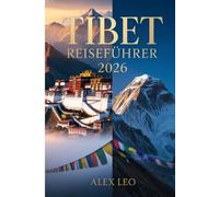 TIBET REISEFÜHRER 2026